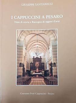 Cappuccini pesaro note di - i, pesaro.